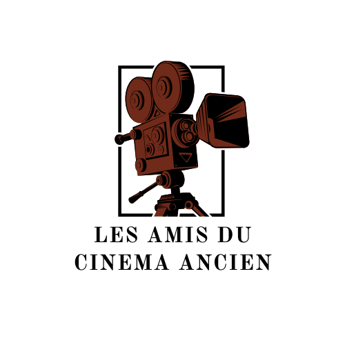 Les Amis du Cinéma Ancien
